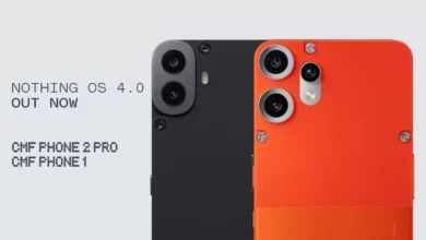 Nothing تبدأ طرح تحديث Nothing OS 4.0 المستقر وتبدأ بهواتف CMF Phone